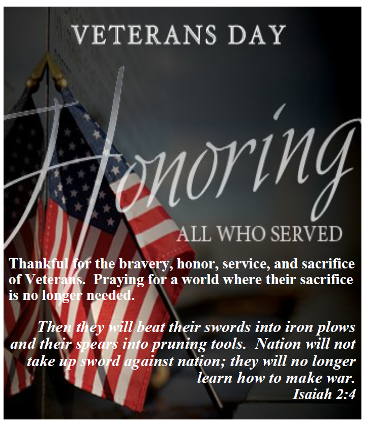 Honoring all Veterans.  THANK YOU for your sacrifice and service. 