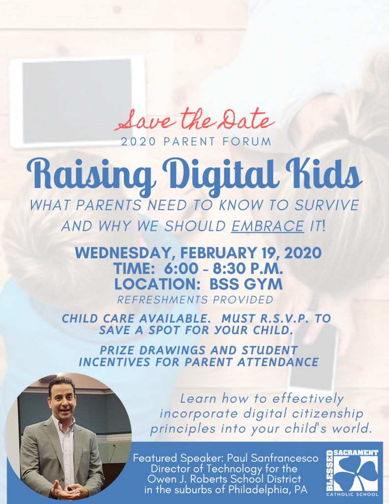 Join us on Feb. 19th, 6-8:30 pm in welcoming speaker, Paul Sanfrancesco, as we discuss digital citizenship and the culture of today!    Refreshments provided.